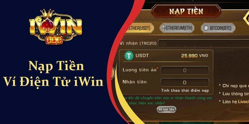 Khám Phá Cách Nạp Tiền Ví Điện Tử iwin Hiệu Quả 5 Nạp Tiền Ví Điện Tử iwin