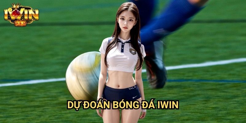 Dự đoán bóng đá Iwin - Nhận Định Chuyên Sâu Từ Đội Ngũ Phân Tích 8 Dự đoán bóng đá Iwin - Nhận Định Chuyên Sâu Từ Đội Ngũ Phân Tích