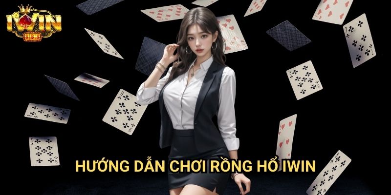 Hướng dẫn chơi Rồng Hổ Iwin: Bí quyết thắng lớn tại trò chơi tốc độ hàng đầu 2 Hướng dẫn chơi Rồng Hổ Iwin: Bí quyết thắng lớn tại trò chơi tốc độ hàng đầu