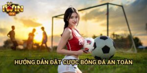 Hướng dẫn đặt cược bóng đá an toàn Iwin: Chiến lược giảm thiểu rủi ro tối đa 6 Hướng dẫn đặt cược bóng đá an toàn Iwin: Chiến lược giảm thiểu rủi ro tối đa