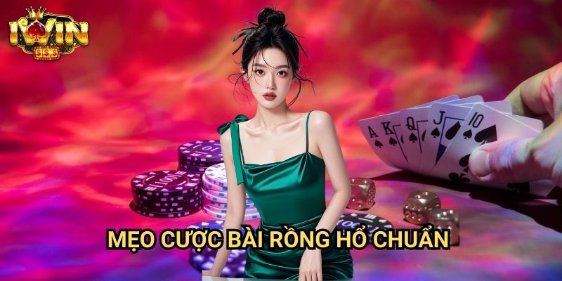 Mẹo cược bài rồng hổ chuẩn Iwin: Bí quyết chiến thắng từ cao thủ Dragon Tiger 5 Mẹo cược bài rồng hổ chuẩn Iwin: Bí quyết chiến thắng từ cao thủ Dragon Tiger