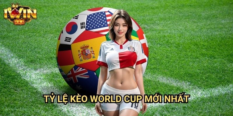Tỷ lệ kèo World Cup mới nhất Iwin: Cập nhật và phân tích từ giải đấu hàng đầu thế giới 5 Tỷ lệ kèo World Cup mới nhất Iwin: Cập nhật và phân tích từ giải đấu hàng đầu thế giới